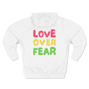 "Love Over Fear" Hoodie