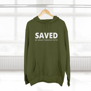 "Saved by Grace Through Faith" Hoodie