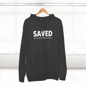 "Saved by Grace Through Faith" Hoodie