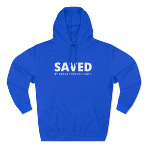 "Saved by Grace Through Faith" Hoodie
