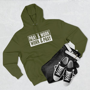 "Pray and Work" Hoodie - Dark