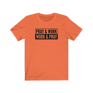 "Pray and Work" Tee - Light