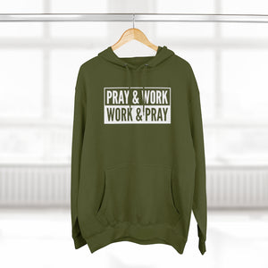 "Pray and Work" Hoodie - Dark