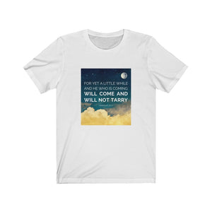"He Will Come" Jersey Short Sleeve Tee