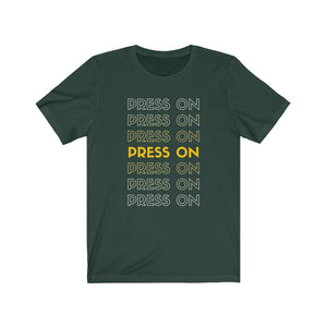 "Press On" Tee