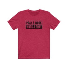 Load image into Gallery viewer, &quot;Pray and Work&quot; Tee - Light
