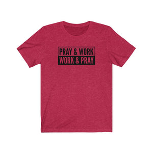 "Pray and Work" Tee - Light