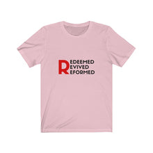 Load image into Gallery viewer, &quot;Redeemed, Revived, Reformed&quot; Tee - Light
