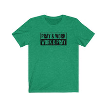 Load image into Gallery viewer, &quot;Pray and Work&quot; Tee - Light
