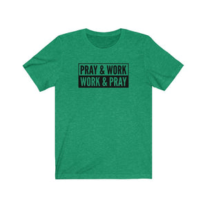 "Pray and Work" Tee - Light